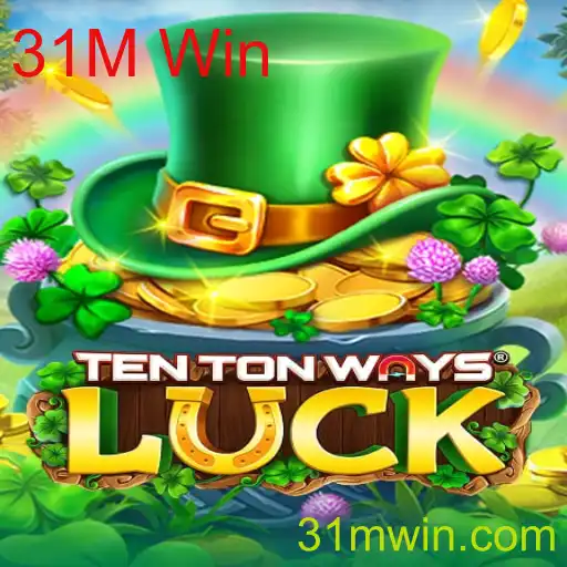 Descubra a Emoção do Jogo TenTonWaysLuck e a Oportunidade de Ganhar 31M Win